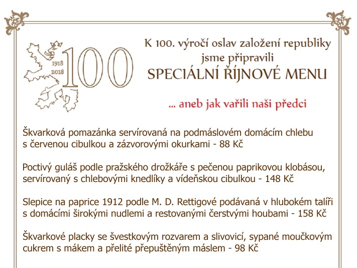 Speciální říjnové menu k 100. výročí založení republiky v Restauraci Selský Dvůr Foto: Speciální říjnové menu k 100. výročí založení republiky v Restauraci Selský Dvůr